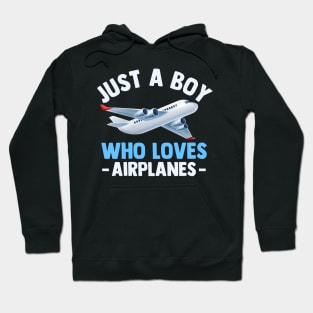 just a boy who loves airplanes Hoodie